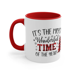 It's The Most Wonderful Time of the Year, Christmas Year, Christmas Holiday Printed Ceramic Mug 11oz, Gift for your Beloved